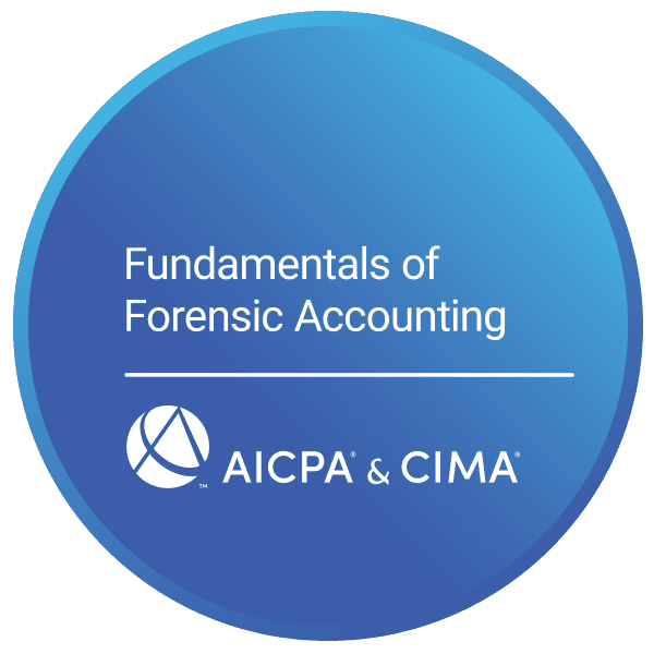 Fundamentals of Forensic Accounting Certificate, AICPA and CIMA